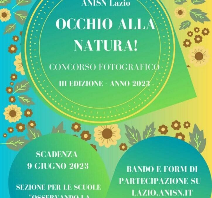 Concorso Fotografico “Occhio alla Natura!” di Anisn Lazio – III Edizione